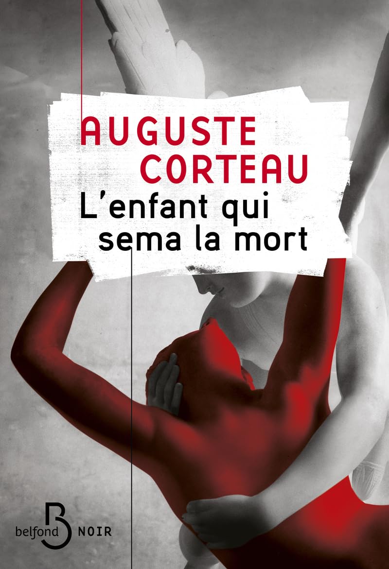 L'enfant qui sema la mort - Saint incompris ou monstre ? Un roman noir glaçant 9782714403278