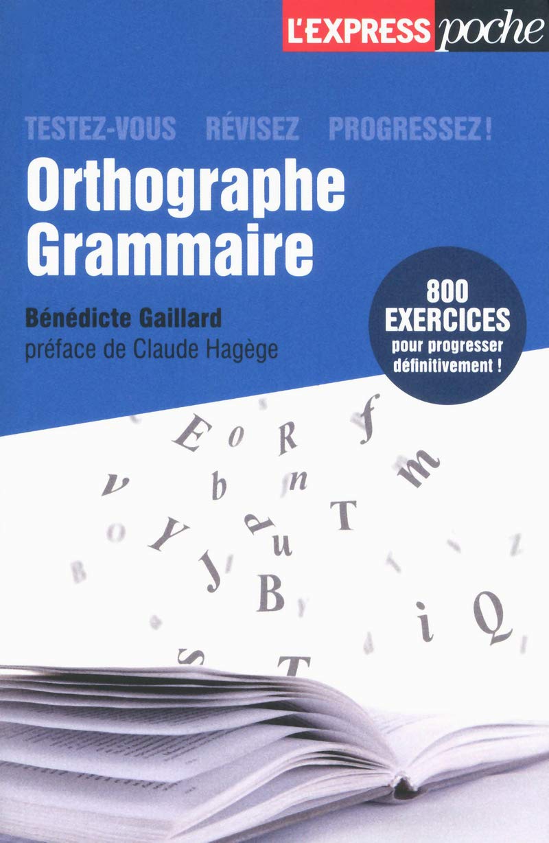 Orthographe, grammaire, testez-vous, révisez, progressez ! 9782843439339
