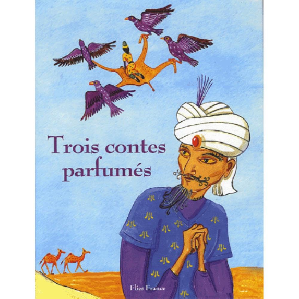 Trois contes parfumés 9782910272401