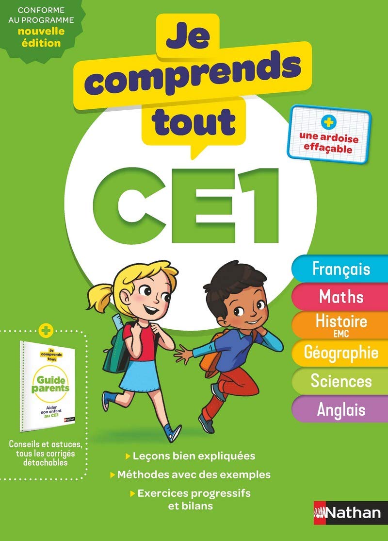 Je comprends tout CE1 - Tout en un (cours + exercices) pour réviser tout le programme du CE1 dans toutes les matières 9782091932927