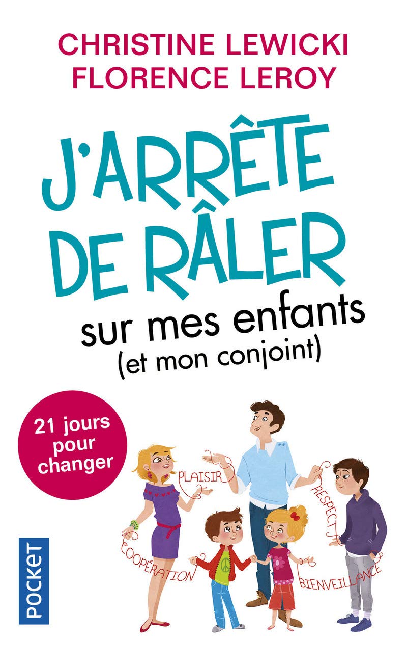 J'arrête de râler sur mes enfants (et mon conjoint) 9782266264013