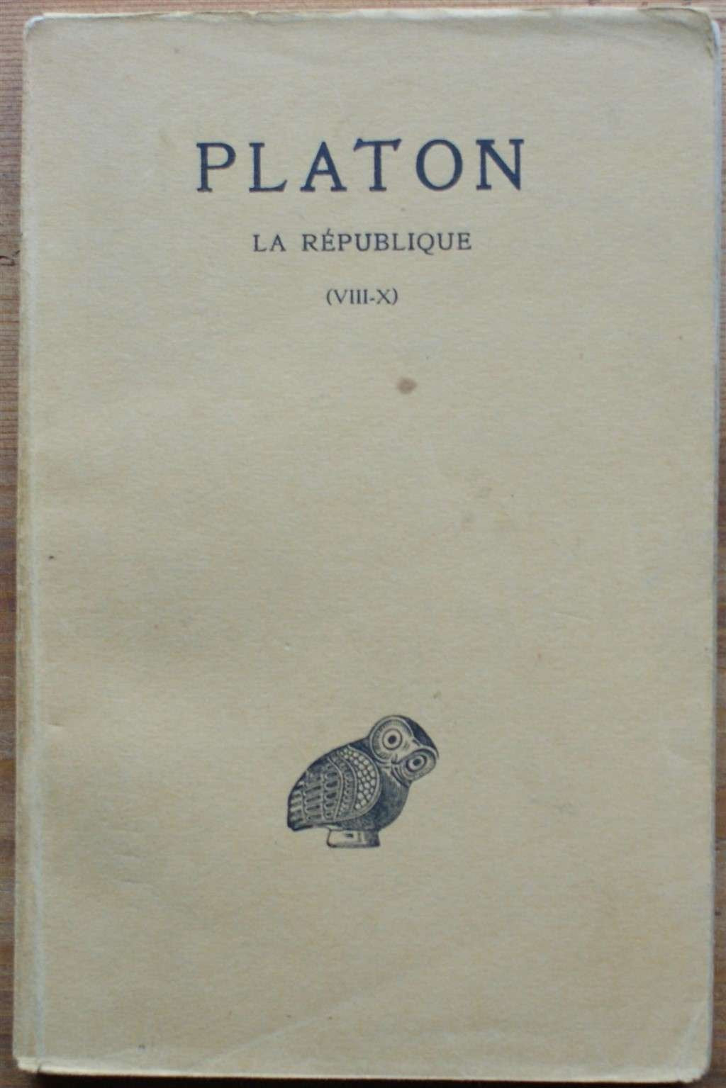 Œuvres complètes - Tome VII - 2e partie - La République - Livres VIII-X 