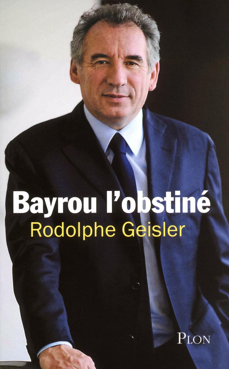 BAYROU L'OBSTINE 9782259217217
