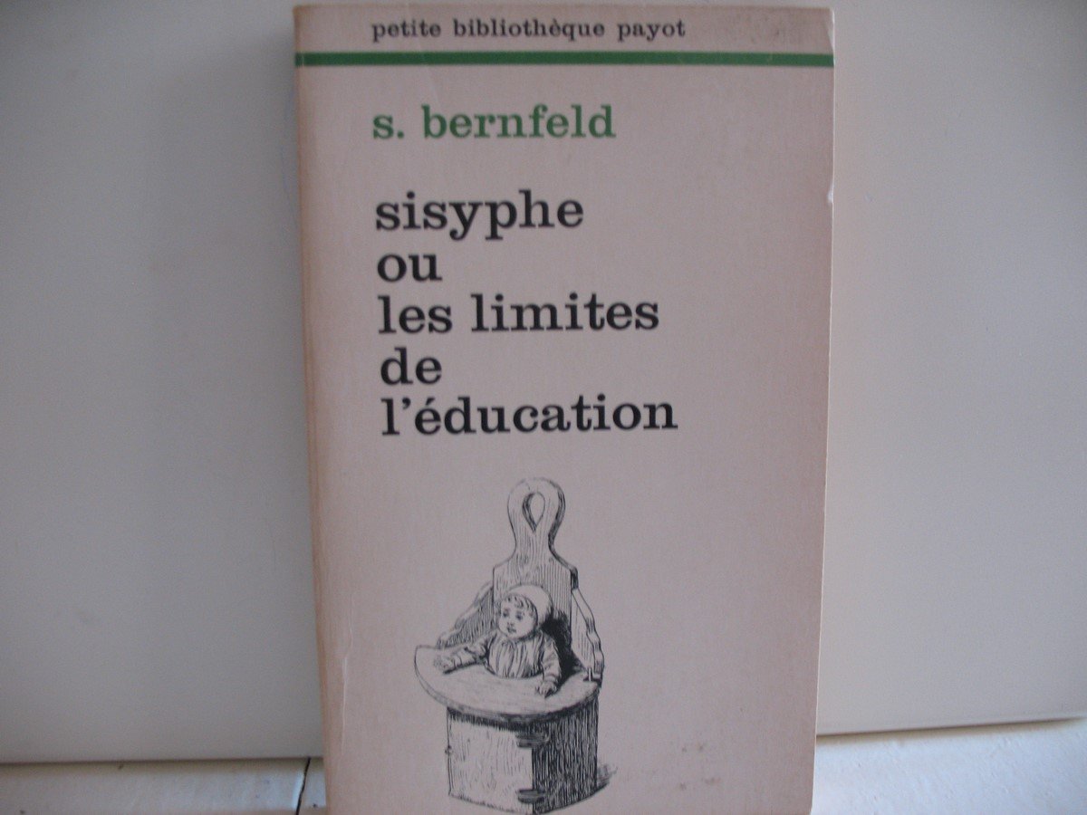 Sisyphe Ou Les Limites De L'Éducation 9782228325608