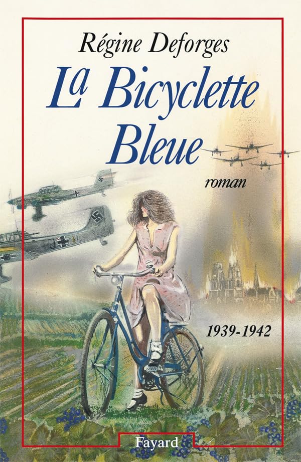 La Bicyclette bleue, tome 1 9782213597416