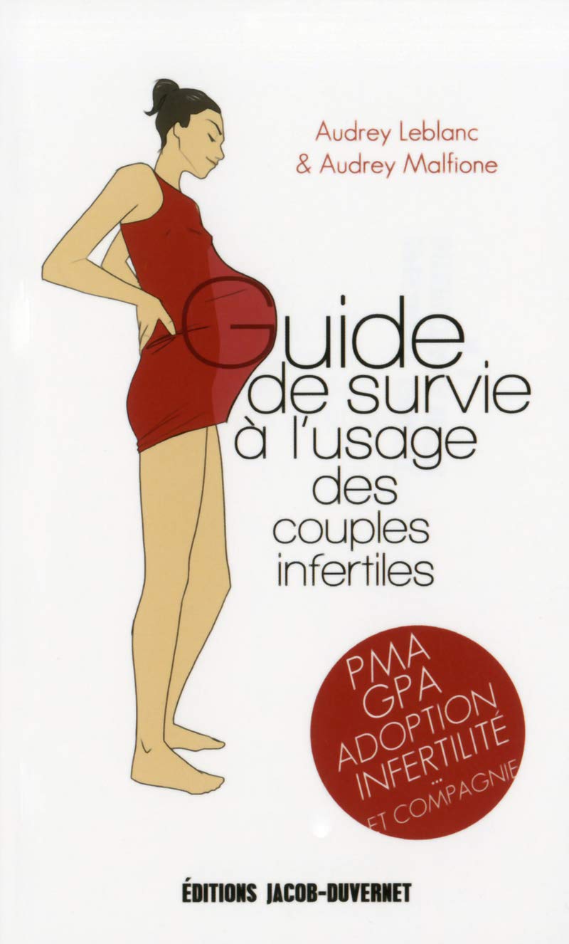 guide de survie à l'usage des couples infertiles 9782847244816