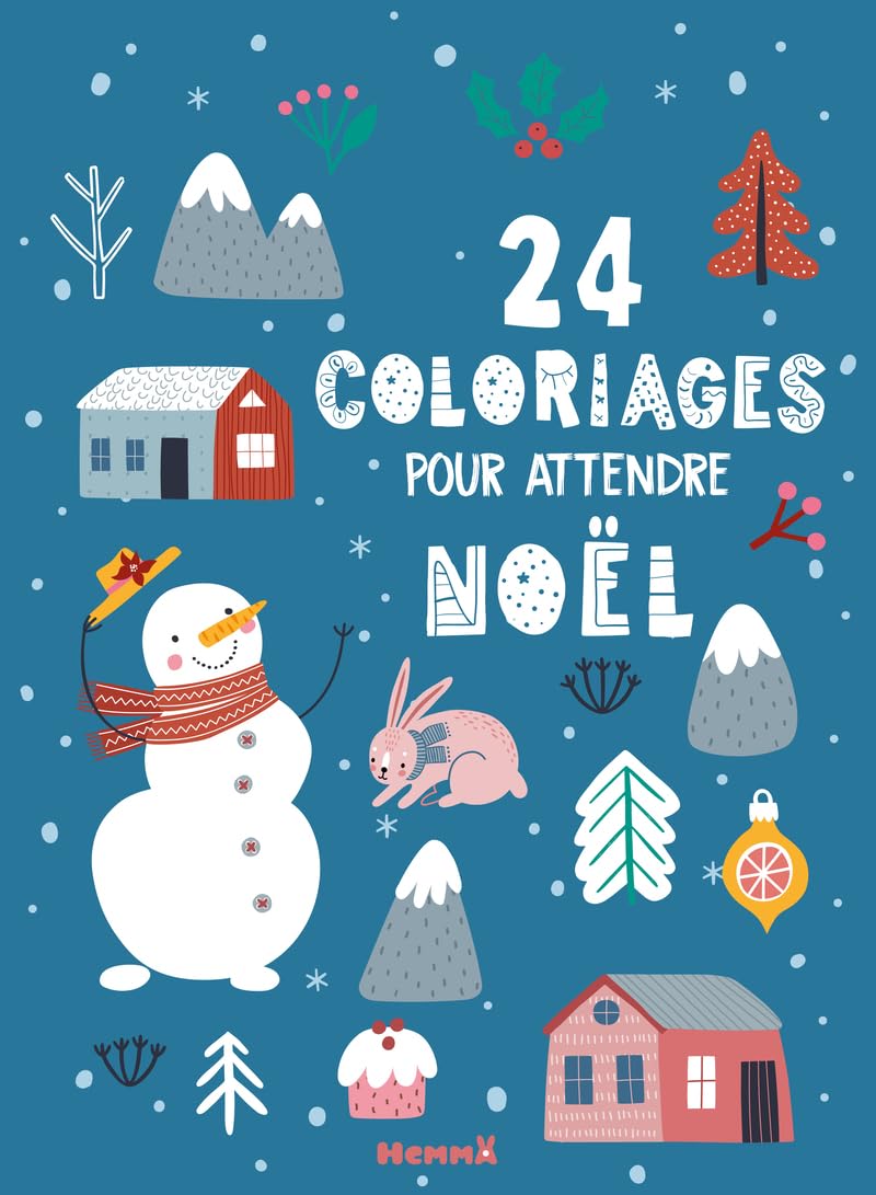 Mon coloriage de l'Avent- 24 coloriages pour attendre Noël - Noël - 3 ans 9782508062322