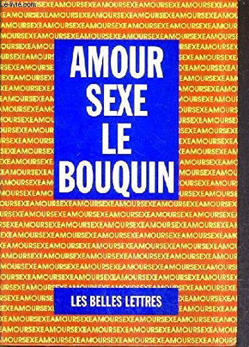 AMOUR/SEXE : LE BOUQUIN 9782251440118