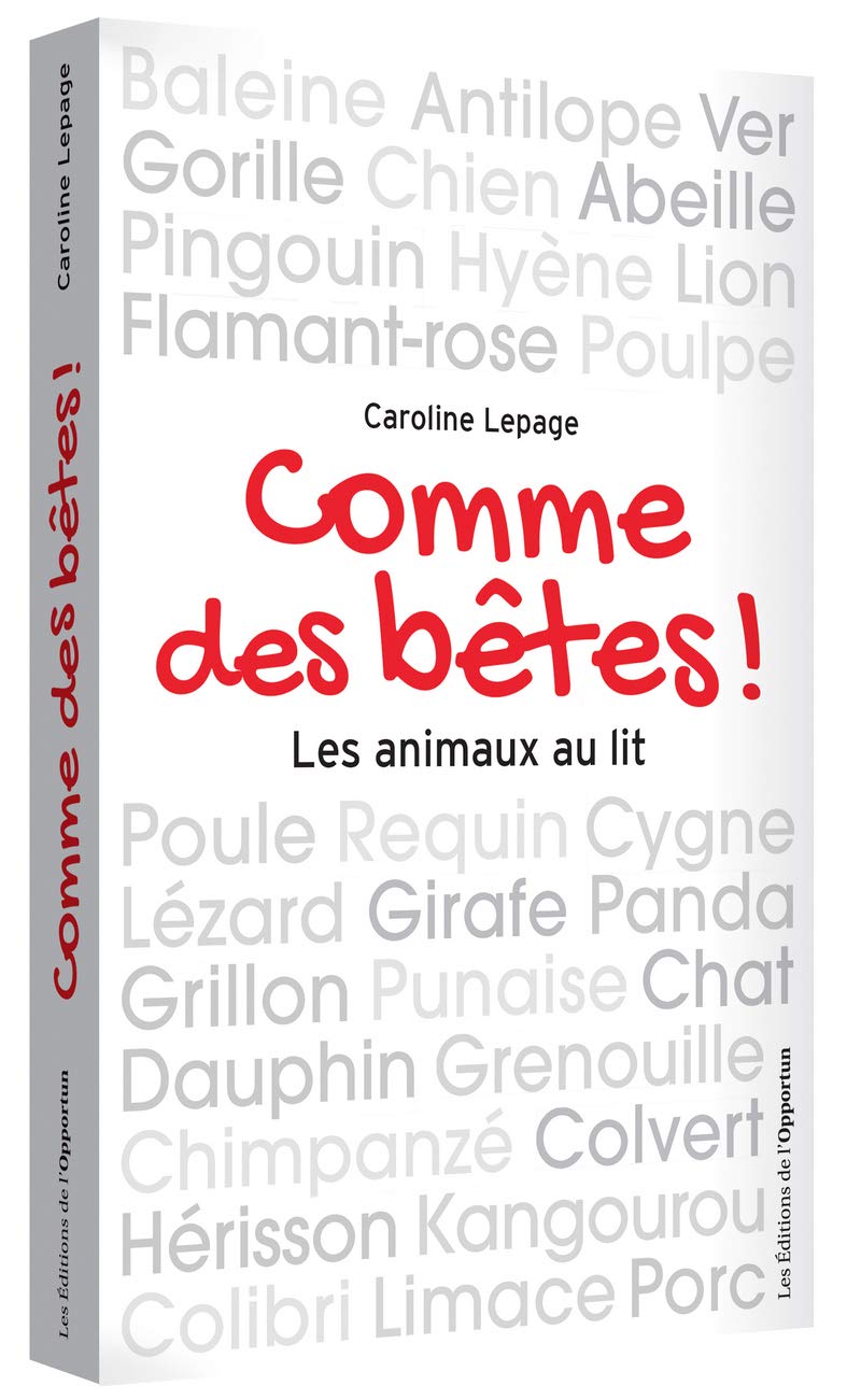 Comme des bêtes ! Les animaux au lit 9782360756278