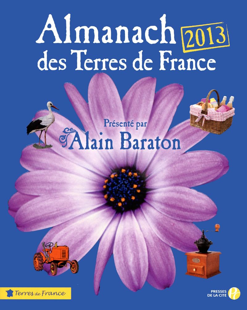 Almanach des Terres de France 2013 9782258098862