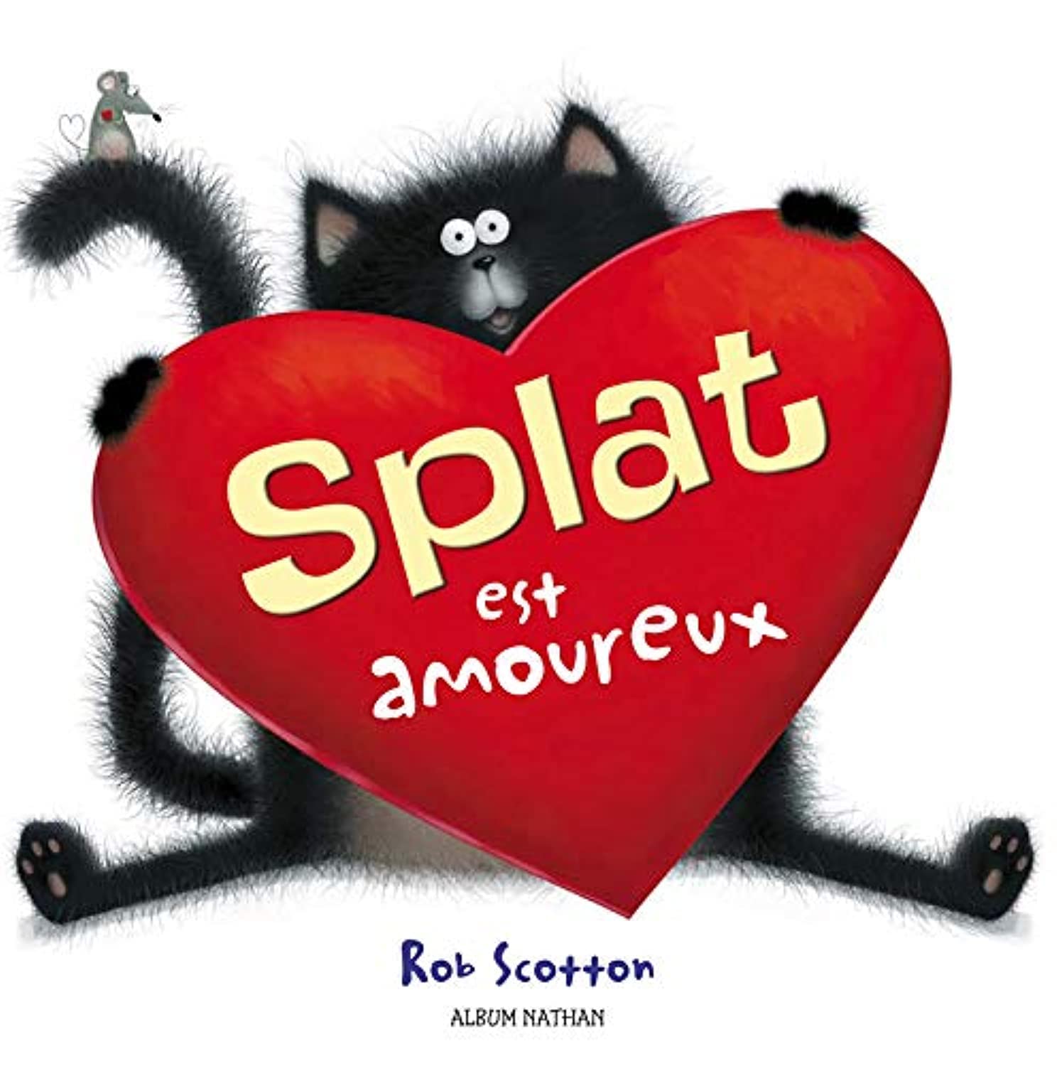Splat est amoureux - Album dès 4 ans 9782092022689