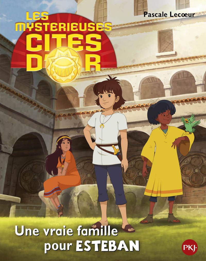 1. Les cités d'or saison 2 album : Une vraie famille pour Esteban (1) 9782266243339