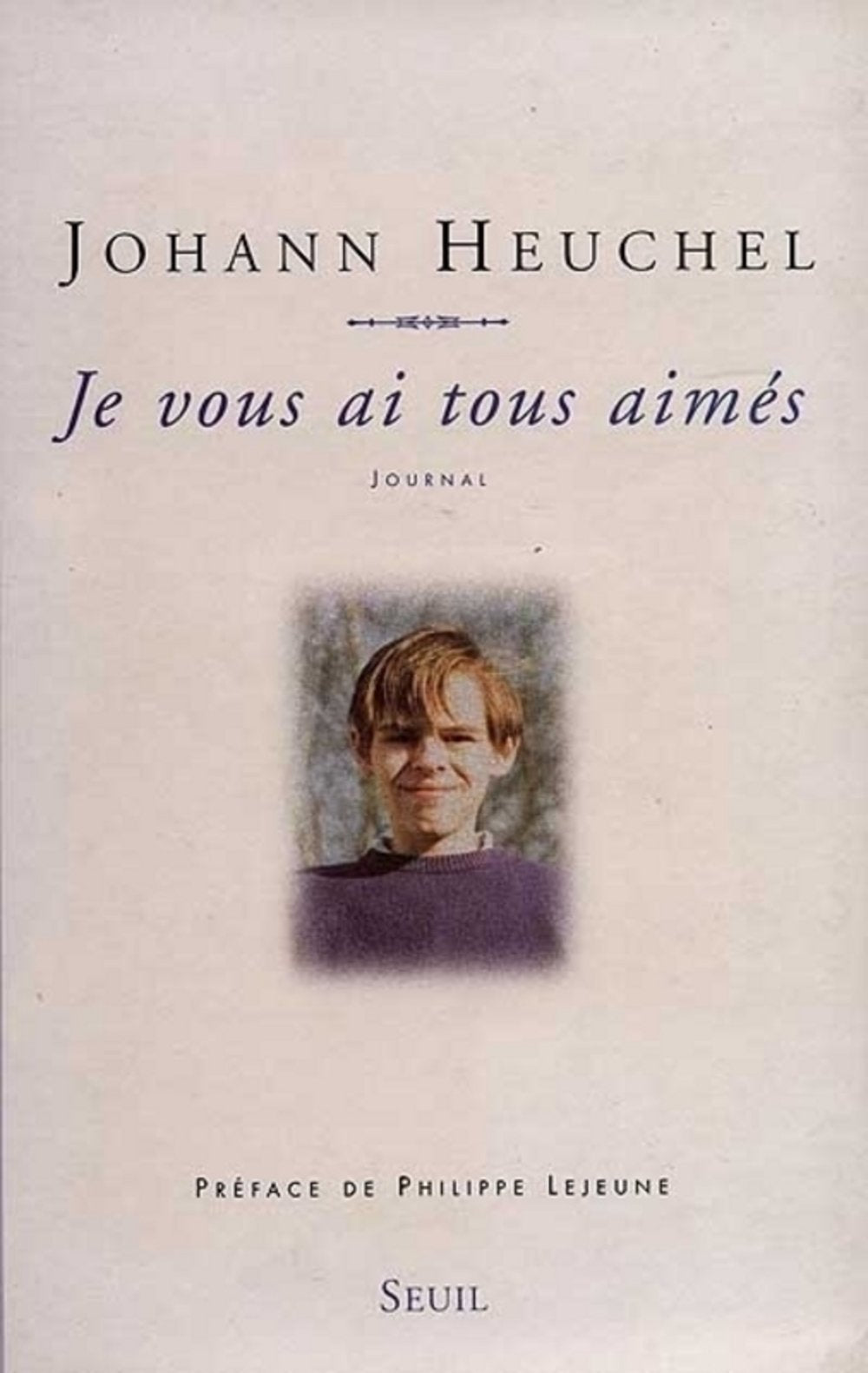 Je vous ai tous aimés. Journal 9782020347662