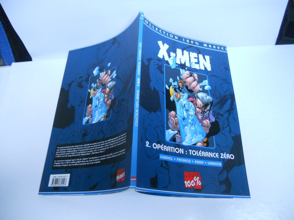 X-Men Tome 2 : Operation Tolerance Zero 9782845380097
