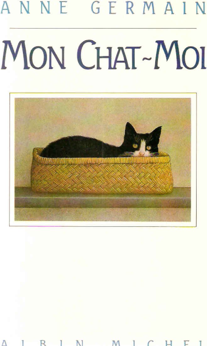 Mon chat-moi ou Les aventures ordinaires du Chat Nelson 9782226031402