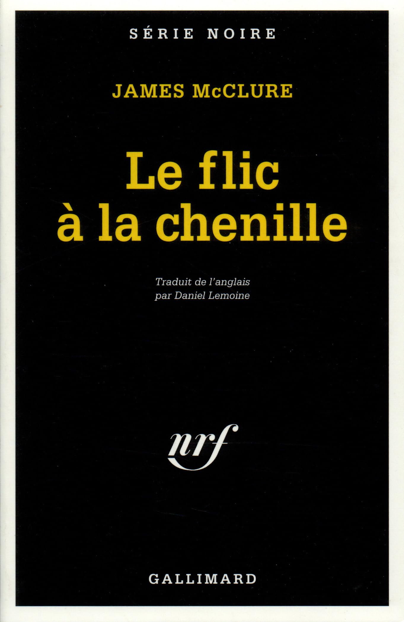 Le flic à la chenille 9782070494774