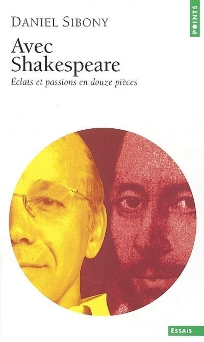 Avec Shakespeare : Eclats et passions en douze pièces 9782020574235