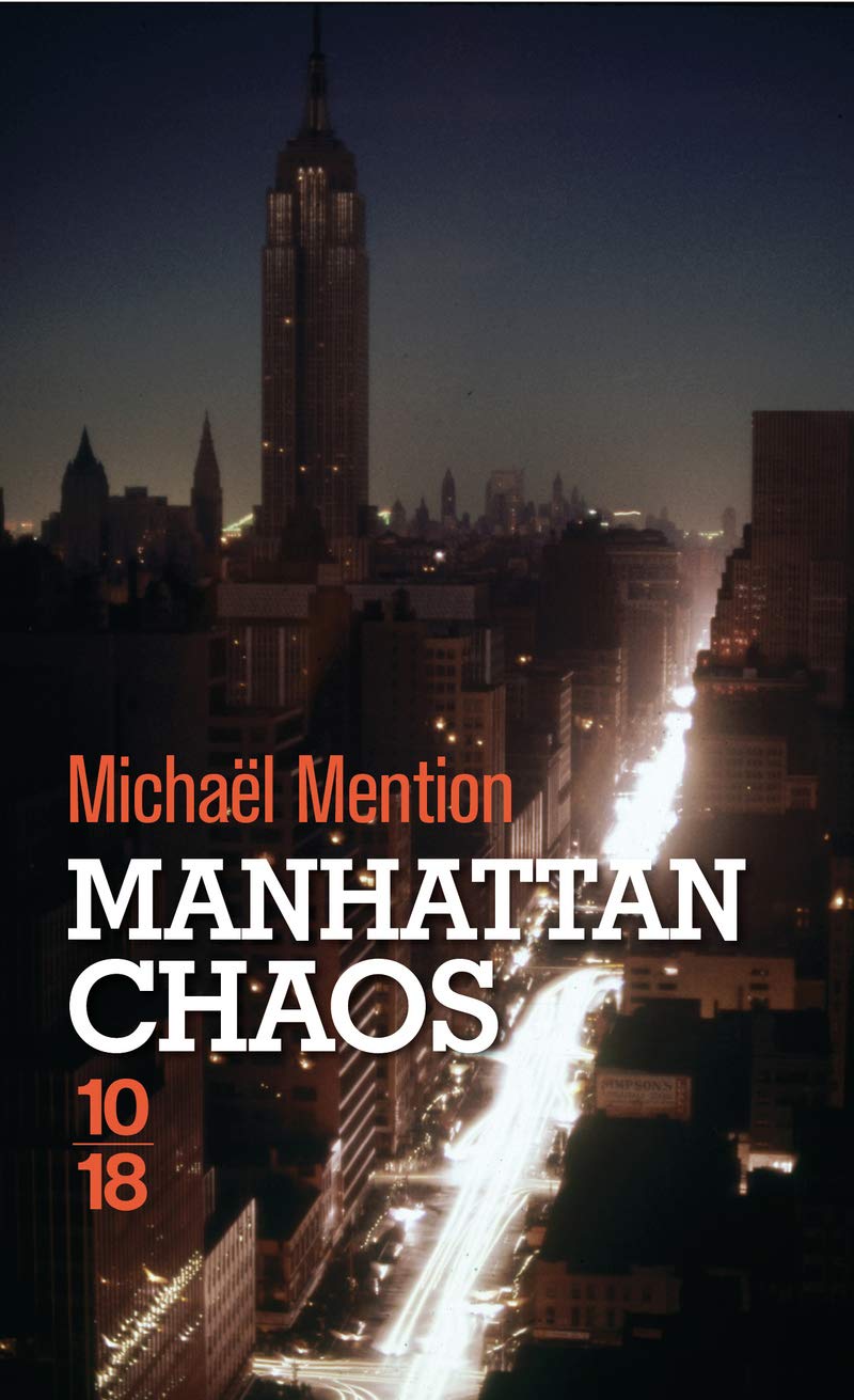 Manhattan chaos 9782264072702