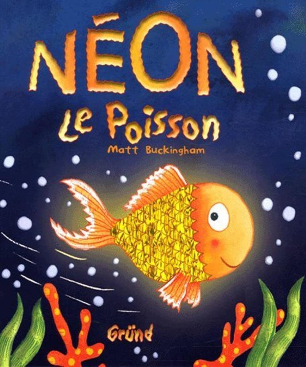 Néon: Le Poisson 9782700012996
