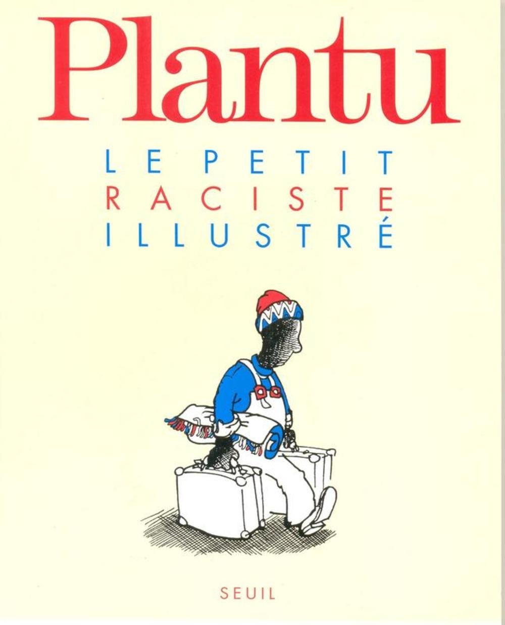 Le Petit Raciste illustré 9782020231626