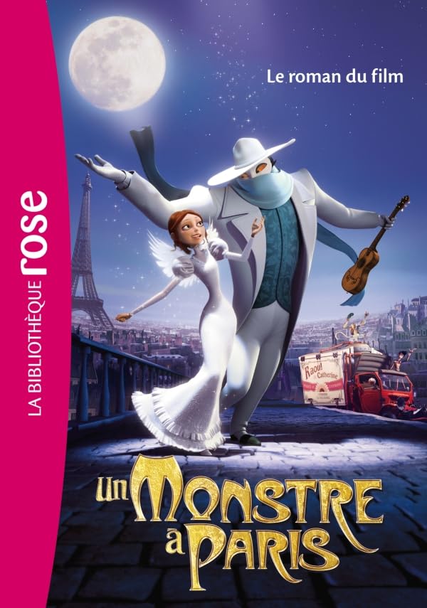 Un Monstre à Paris - Le roman du film 9782012025226