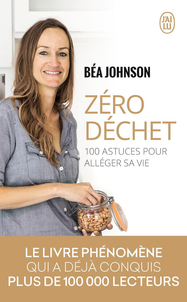 Zéro déchet: 100 astuces pour alléger sa vie 9782290095140