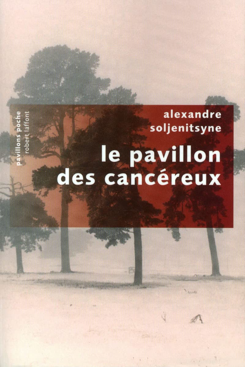 Le Pavillon des cancéreux 9782221125410