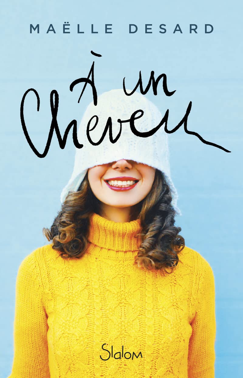 A un cheveu - Humour - Apparences - Premières fois 9782375543436