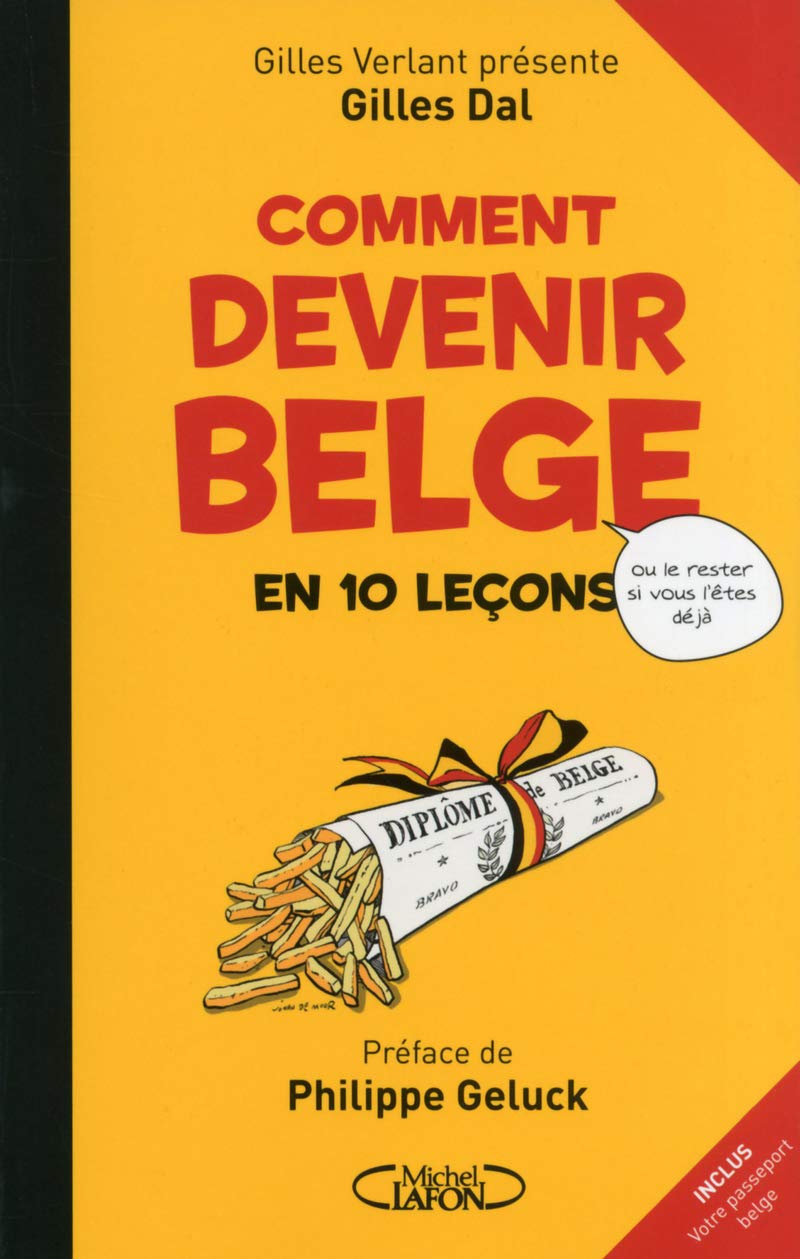 Comment devenir belge en 10 leçons 9782749920856