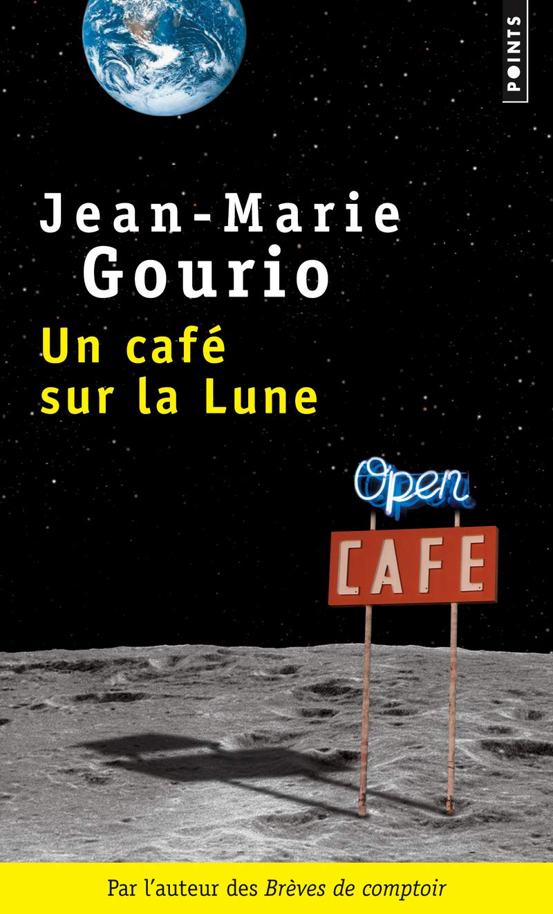 Un café sur la Lune 9782757826867