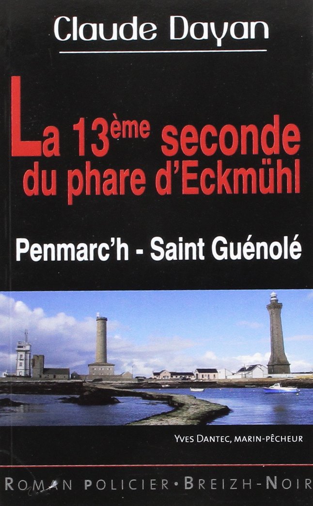 La treizième seconde du phare d'Eckmuhl 9782845832633