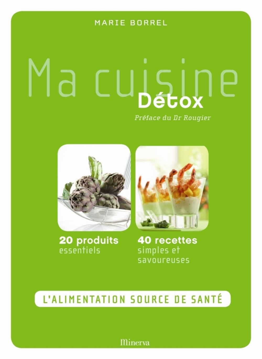 Ma cuisine Détox 9782830709810