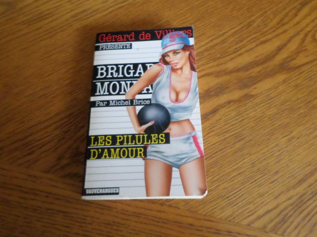 Brigade mondaine n°252 La pilule d'amour 9782744310423