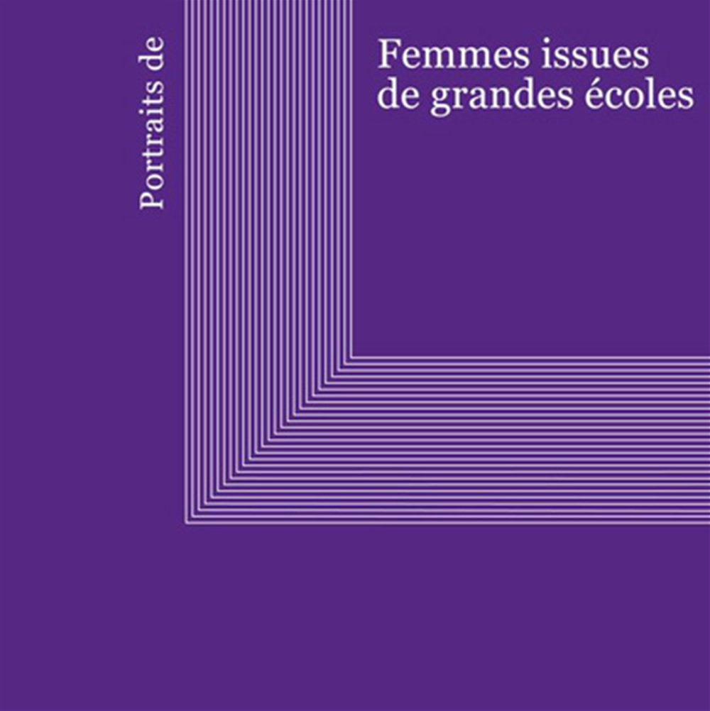 Portraits de femmes issues de grandes écoles 9782759015641