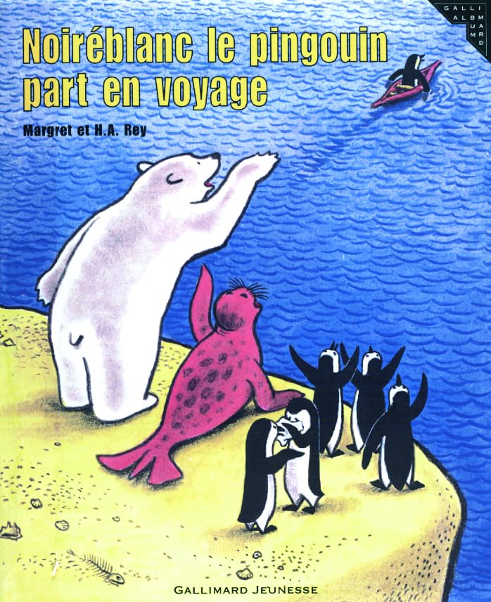 Noiréblanc le pingouin part en voyage 9782070545698