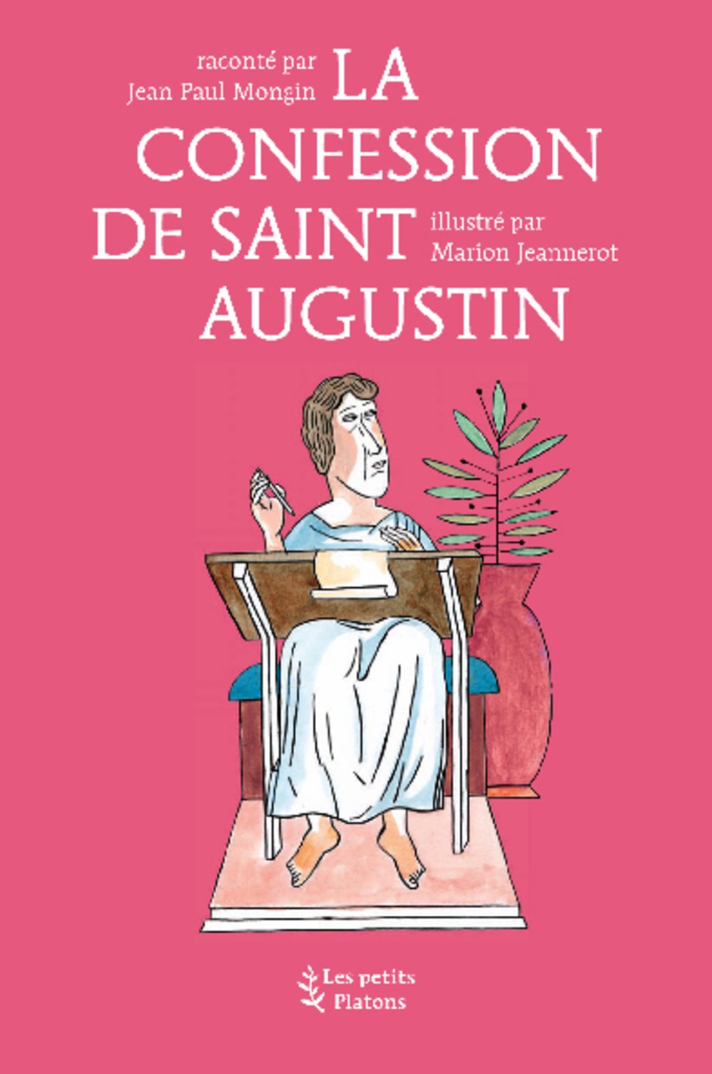 La Confession de saint Augustin 9782361650179