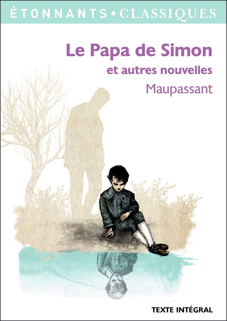 Le papa de Simon et autres nouvelles 9782081285781