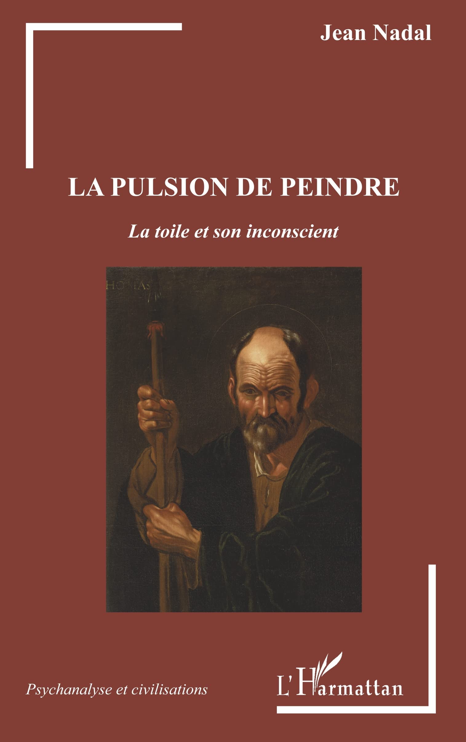 La pulsion de peindre: La toile et son inconscient 9782343151434