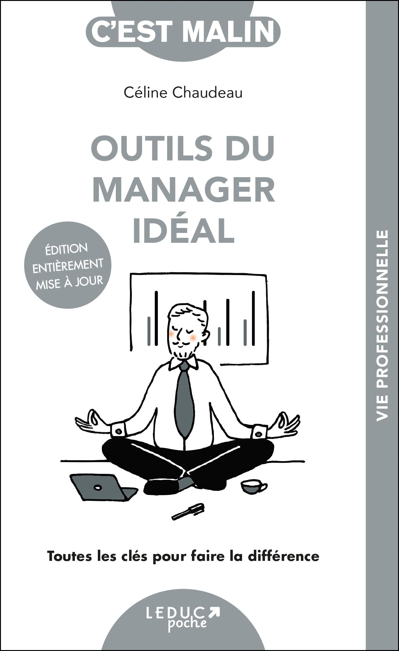 Outils du manager idéal, c'est Malin !: Toutes les clés pour faire la différence 9791028531577