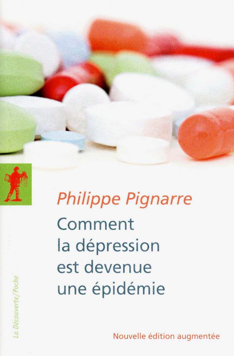 Comment la dépression est devenue une épidémie 9782707173898