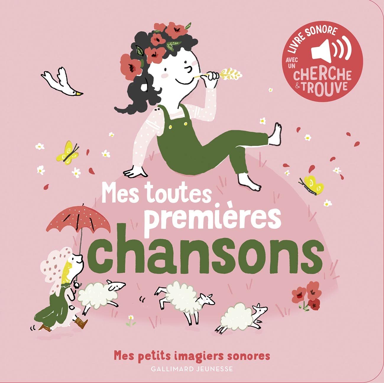 Mes toutes premières chansons - Mes petits imagiers sonores - Dès 1 an 9782075175258