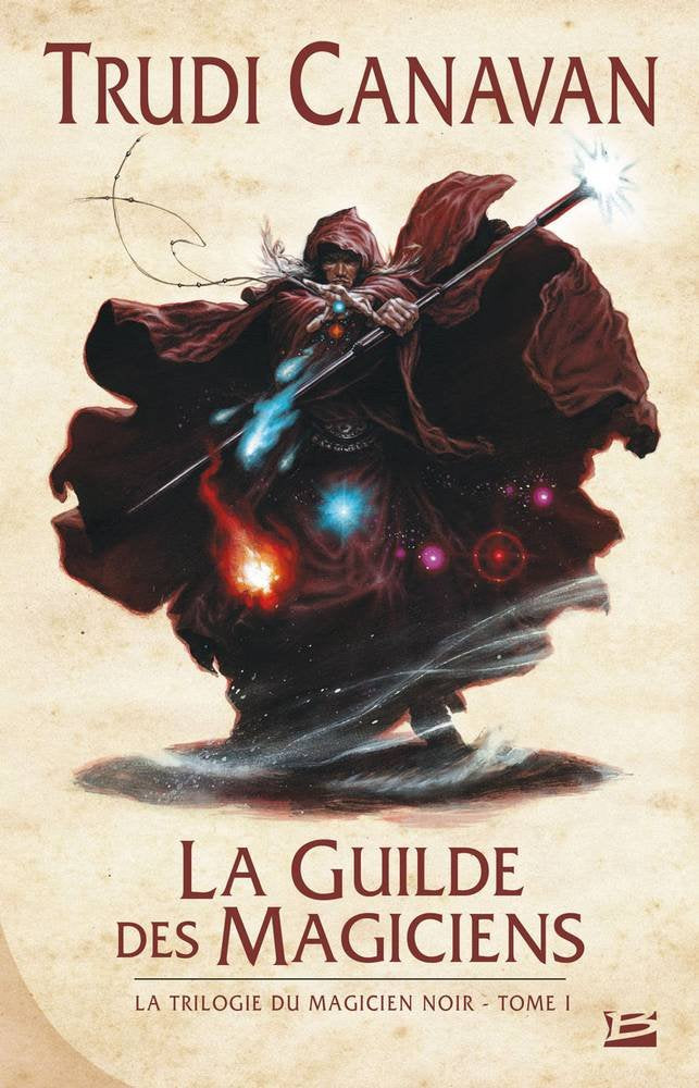 La Trilogie du magicien noir, tome 1 : La Guilde des magiciens 9782352941101