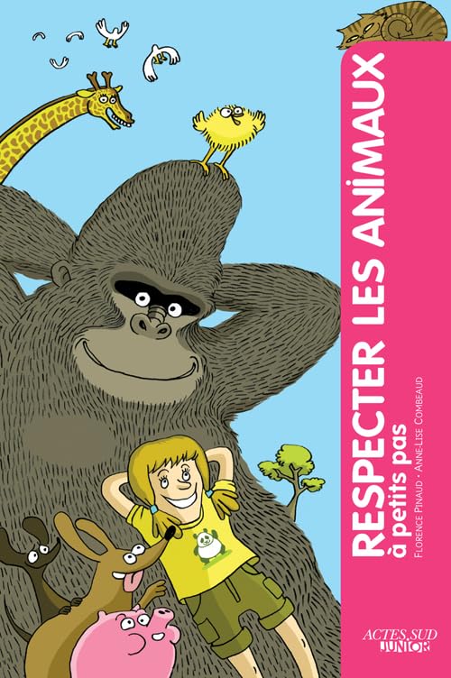 Respecter les animaux à petits pas 9782330015008