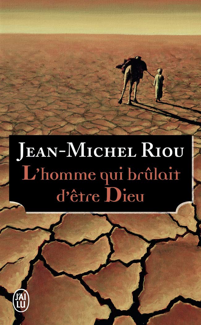 L'homme qui brûlait d'être Dieu 9782290140970