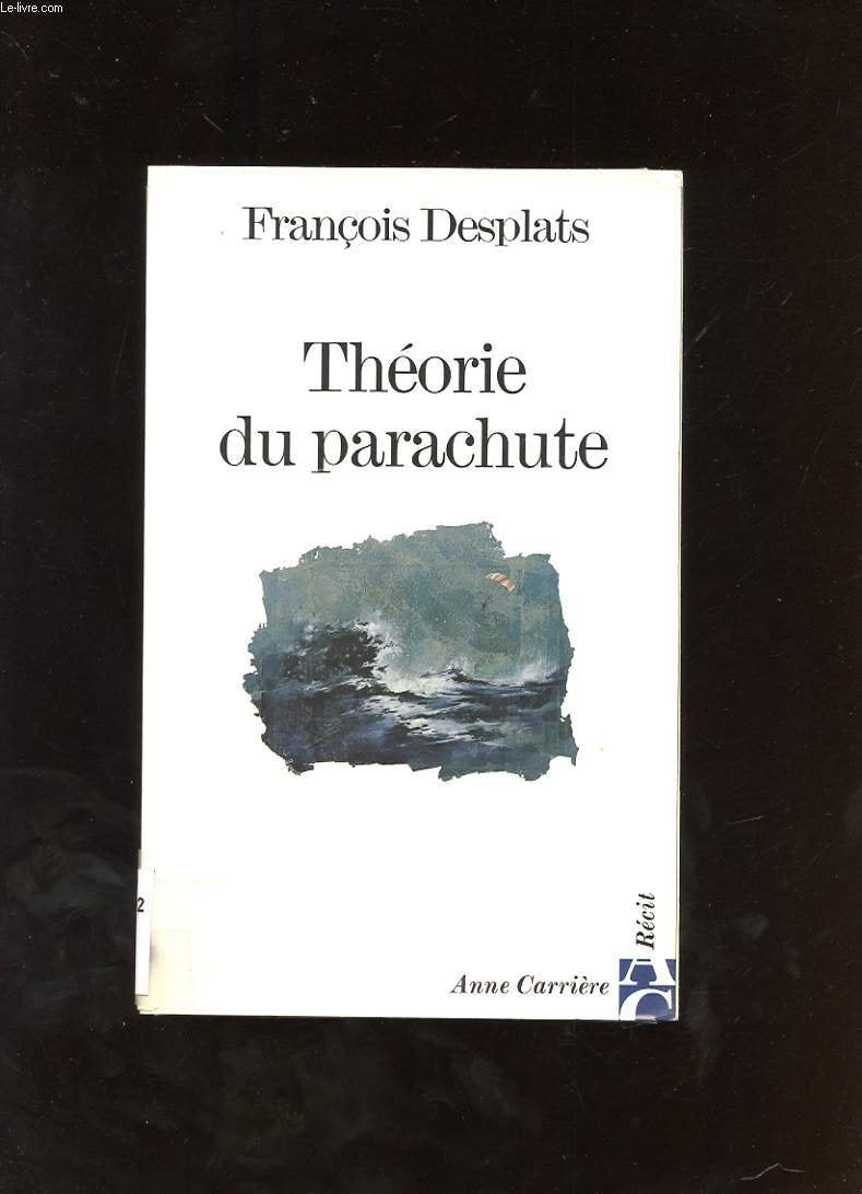 Théorie du parachute 9782843370687