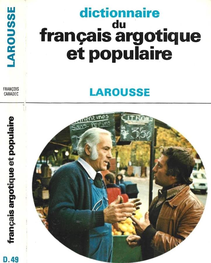 Dictionnaire argotique populaire 9782037040990