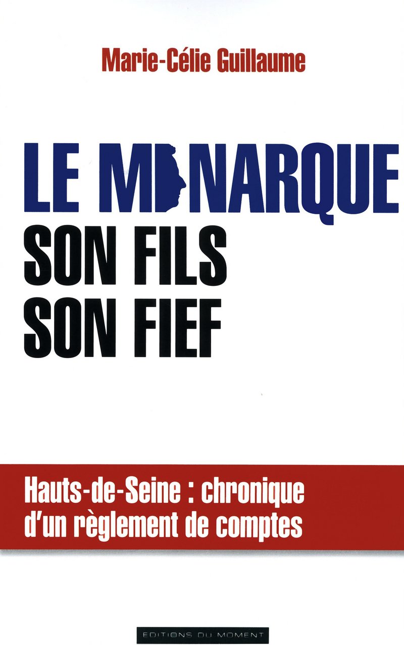 Le monarque, son fils, son fief 9782354171605