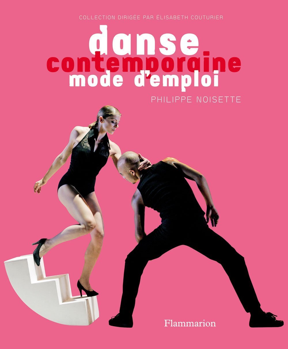 DANSE CONTEMPORAINE MODE D'EMPLOI 9782081237483