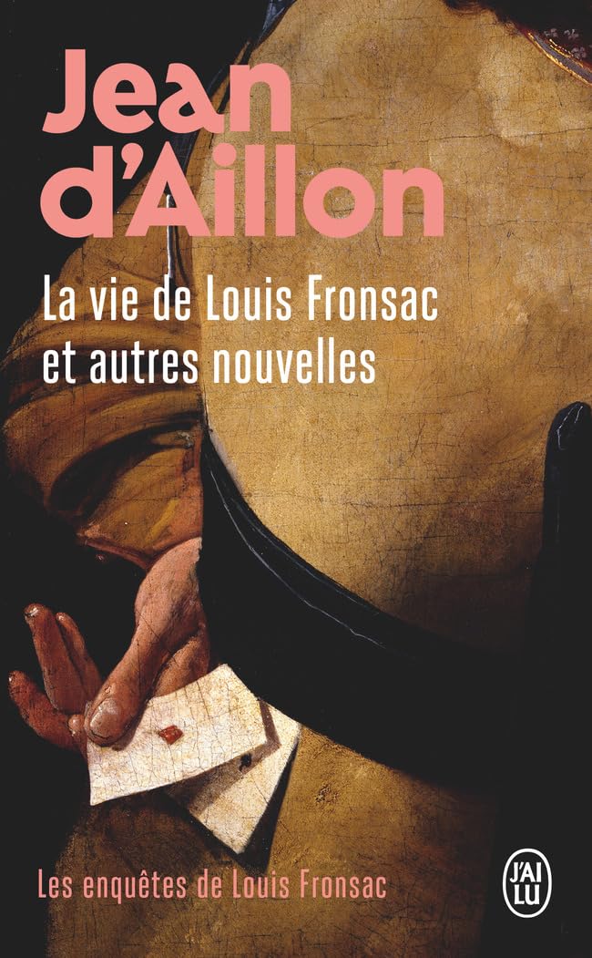 Les enquêtes de Louis Fronsac - La vie de Louis Fronsac et autres nouvelles 9782290128312