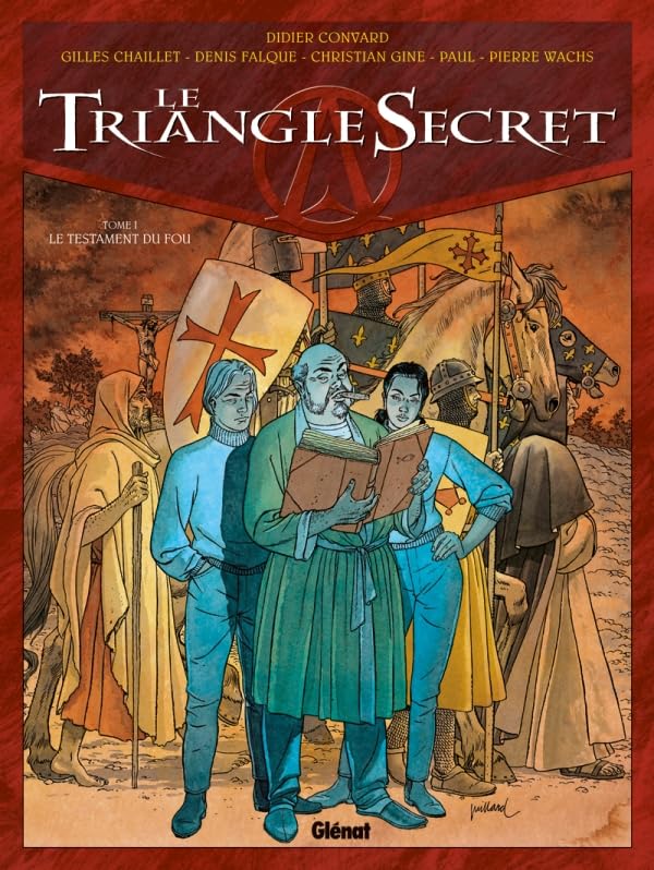 Le Triangle Secret - Tome 01: Le Testament du Fou 9782723483681